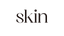 Skin - Home